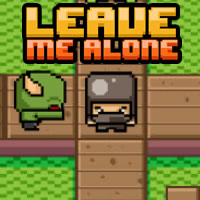 Leave Me Alone || 10,540x played